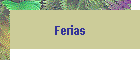 Ferias