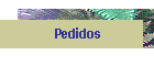 Pedidos